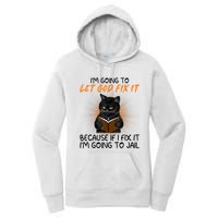 I'm Going To Let God Fix It Funny Cat Women's Pullover Hoodie