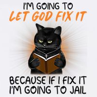 I'm Going To Let God Fix It Funny Cat Golf Towel