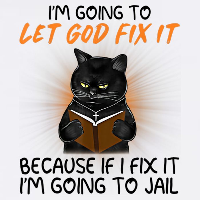 I'm Going To Let God Fix It Funny Cat Golf Towel