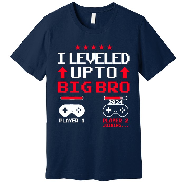 IM Going To Be A Big Brother 2024 I Leveled Up To Big Bro Premium T-Shirt