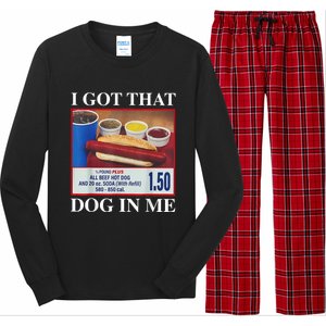 I Got That Dog In Me Funny Hotdog Meme Viral Quote Long Sleeve Pajama Set