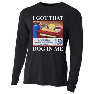 I Got That Dog In Me Funny Hotdog Meme Viral Quote Cooling Performance Long Sleeve Crew