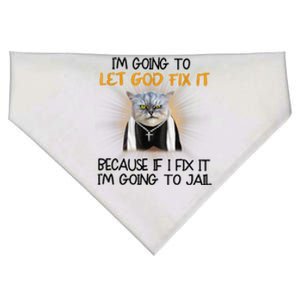 I'm Going To Let God Fix It Funny Cat USA-Made Doggie Bandana