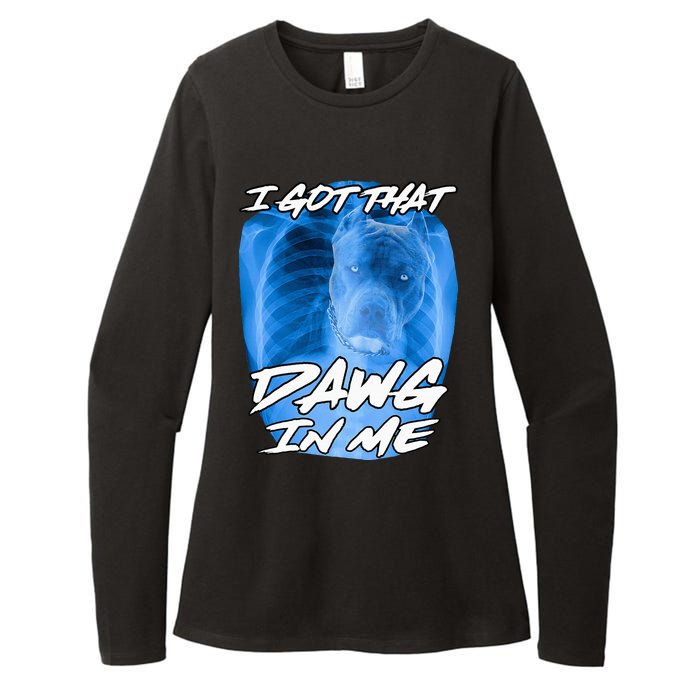 I Got That Dawg In Me Xray Pitbull Ironic Meme Viral Womens CVC Long Sleeve Shirt