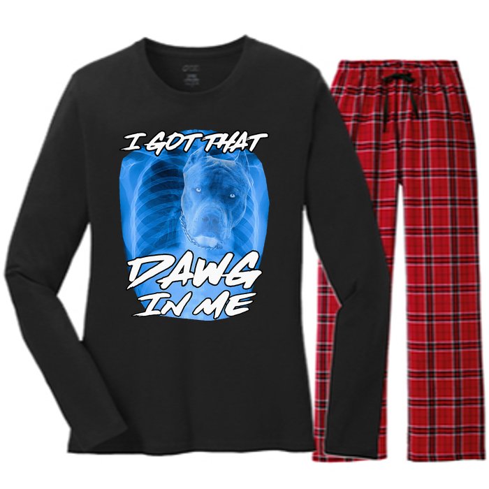 I Got That Dawg In Me Xray Pitbull Ironic Meme Viral Women's Long Sleeve Flannel Pajama Set 