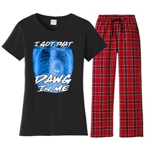 I Got That Dawg In Me Xray Pitbull Ironic Meme Viral Women's Flannel Pajama Set