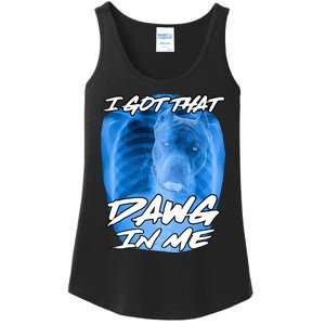 I Got That Dawg In Me Xray Pitbull Ironic Meme Viral Ladies Essential Tank