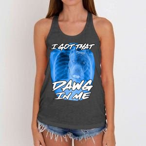 I Got That Dawg In Me Xray Pitbull Ironic Meme Viral Women's Knotted Racerback Tank