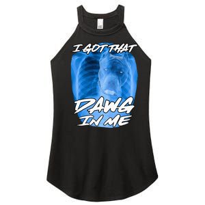 I Got That Dawg In Me Xray Pitbull Ironic Meme Viral Women's Perfect Tri Rocker Tank