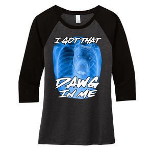 I Got That Dawg In Me Xray Pitbull Ironic Meme Viral Women's Tri-Blend 3/4-Sleeve Raglan Shirt