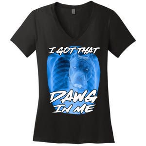 I Got That Dawg In Me Xray Pitbull Ironic Meme Viral Women's V-Neck T-Shirt