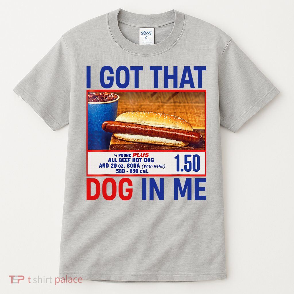I Got That Dog In Me Funny Hotdogs Combo 4th Of July Dad Mom Tall T-Shirt