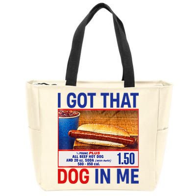 I Got That Dog In Me Funny Hotdogs Combo 4th Of July Dad Mom Zip Tote Bag