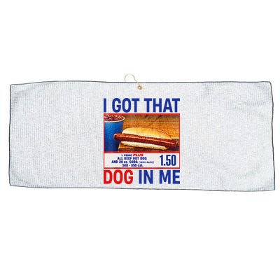 I Got That Dog In Me Funny Hotdogs Combo 4th Of July Dad Mom Large Microfiber Waffle Golf Towel