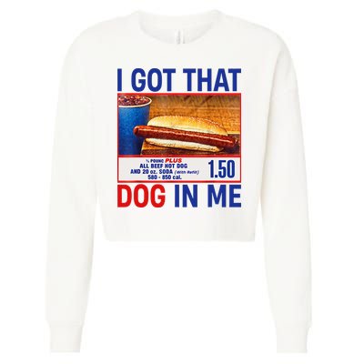 I Got That Dog In Me Funny Hotdogs Combo 4th Of July Dad Mom Cropped Pullover Crew