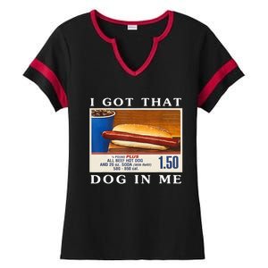 I Got That Dog In Me Funny Hot Dogs Combo Ladies Halftime Notch Neck Tee