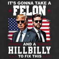 Its Gonna Take A Felon And A Hillbilly To Fix This Pro Trump Vance Cool Comfort Performance Bucket Hat