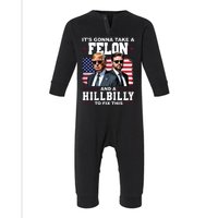 Its Gonna Take A Felon And A Hillbilly To Fix This Pro Trump Vance Infant Fleece One Piece