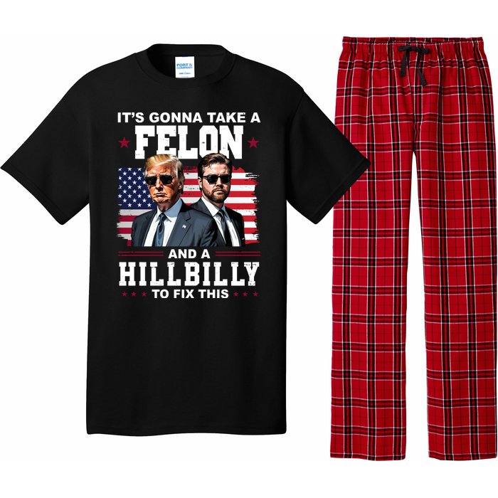 Its Gonna Take A Felon And A Hillbilly To Fix This Pro Trump Vance Pajama Set