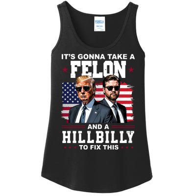 Its Gonna Take A Felon And A Hillbilly To Fix This Pro Trump Vance Ladies Essential Tank