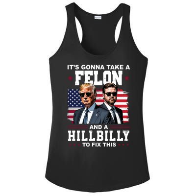 Its Gonna Take A Felon And A Hillbilly To Fix This Pro Trump Vance Ladies PosiCharge Competitor Racerback Tank