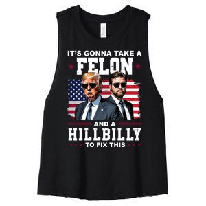 Its Gonna Take A Felon And A Hillbilly To Fix This Pro Trump Vance Women's Racerback Cropped Tank