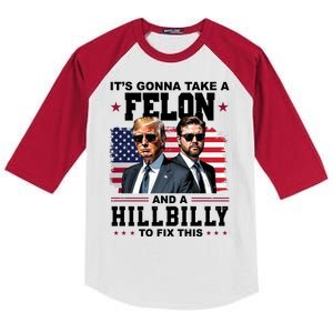 Its Gonna Take A Felon And A Hillbilly To Fix This Pro Trump Vance Kids Colorblock Raglan Jersey