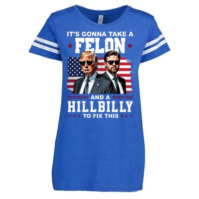 Its Gonna Take A Felon And A Hillbilly To Fix This Pro Trump Vance Enza Ladies Jersey Football T-Shirt