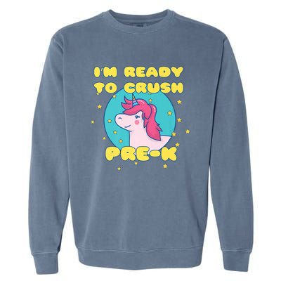 Im Going To Crush PreK Back To School Unicorn Star Garment-Dyed Sweatshirt