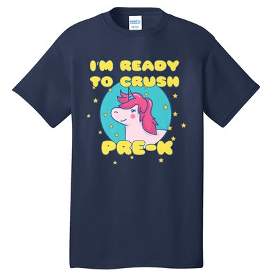 Im Going To Crush PreK Back To School Unicorn Star Tall T-Shirt