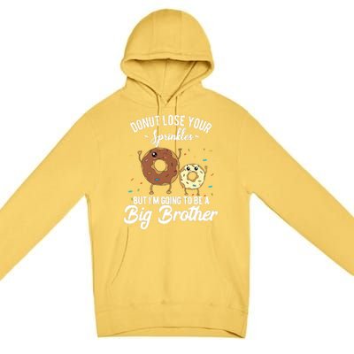 I'm Going To Be A Big Brother Pregnancy Announcement Quote Premium Pullover Hoodie