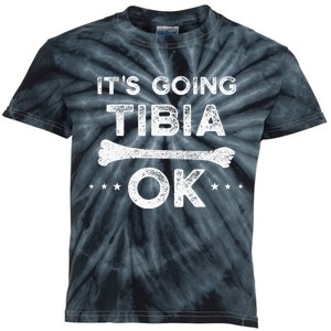 ItS Going Tibia Okay Funny Radiology Xray Tech Hilarious Kids Tie-Dye T-Shirt