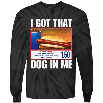 I Got That Dog In Me Funny Hotdogs Combo Tie-Dye Long Sleeve Shirt