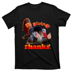 It’S Giving Thanks Turkey Thanksgiving T-Shirt