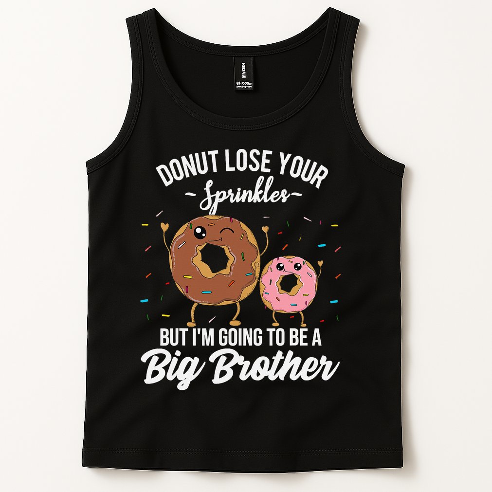 Im Going To Be A Big Brother Funny Donut Baby Announcement Tank Top