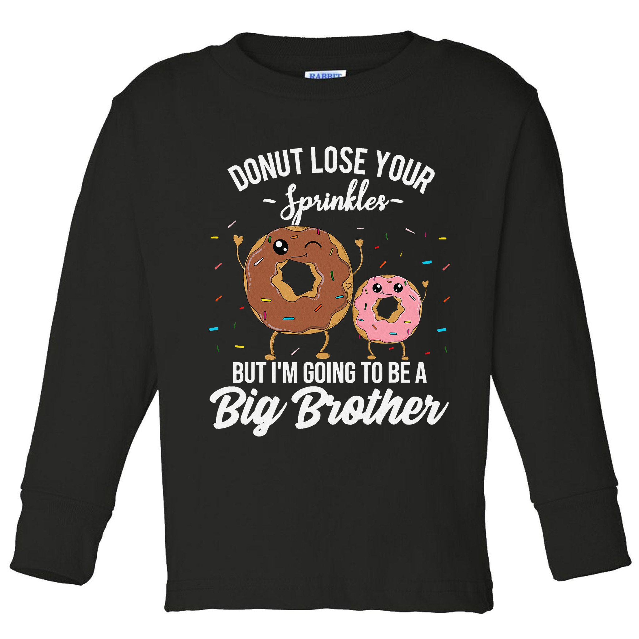 Im Going To Be A Big Brother Funny Donut Baby Announcement Toddler Long Sleeve Shirt