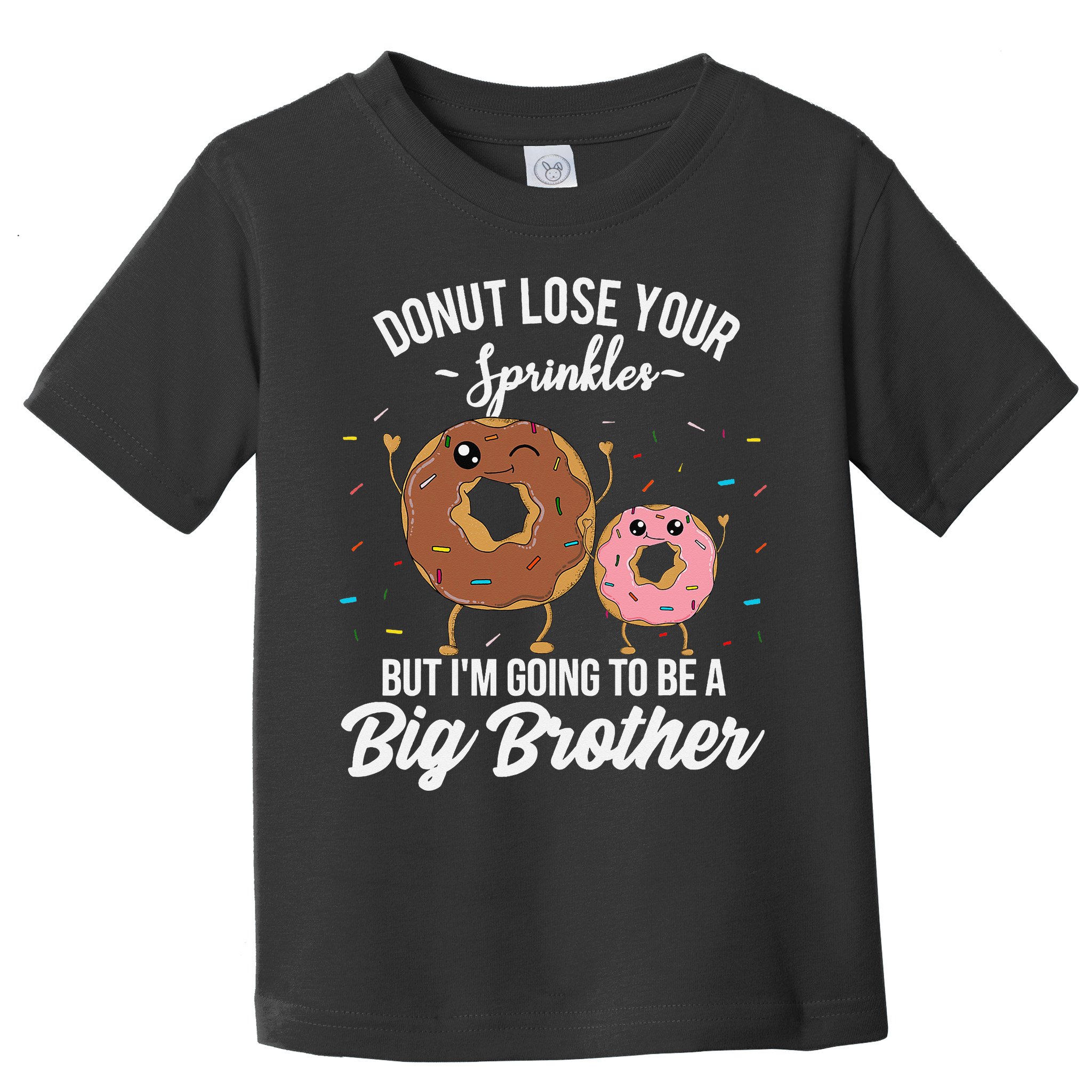 Im Going To Be A Big Brother Funny Donut Baby Announcement Toddler T-Shirt