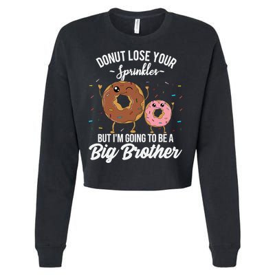 Im Going To Be A Big Brother Funny Donut Baby Announcement Cropped Pullover Crew