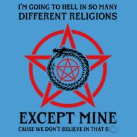 IM Going To Hell In So Many Different Religions Tie Dye Hoodie