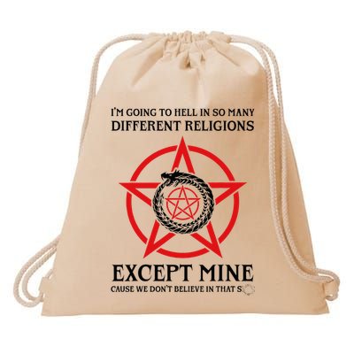 IM Going To Hell In So Many Different Religions Drawstring Bag