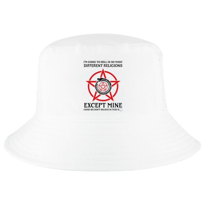 IM Going To Hell In So Many Different Religions Cool Comfort Performance Bucket Hat