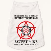 IM Going To Hell In So Many Different Religions Doggie Tank