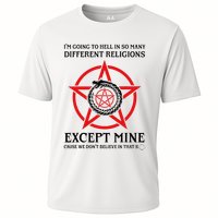 IM Going To Hell In So Many Different Religions Performance Shirt