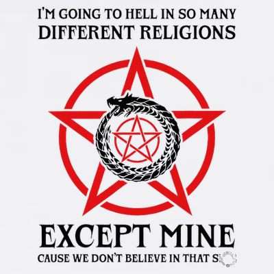 IM Going To Hell In So Many Different Religions T-Shirt
