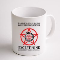 IM Going To Hell In So Many Different Religions Mug