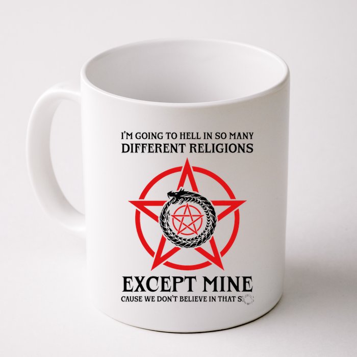 IM Going To Hell In So Many Different Religions Mug