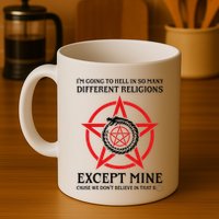 IM Going To Hell In So Many Different Religions Mug