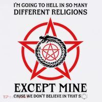 IM Going To Hell In So Many Different Religions 11oz C Handle Ceramic Mug