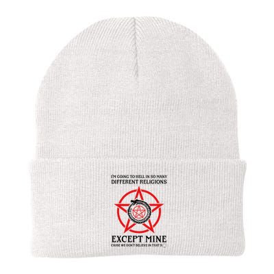 IM Going To Hell In So Many Different Religions Beanie