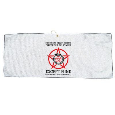 IM Going To Hell In So Many Different Religions Large Microfiber Waffle Golf Towel